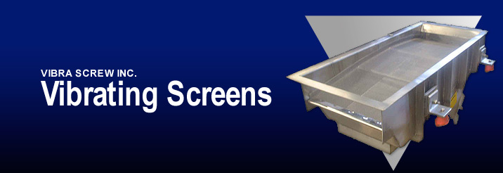 Vibra Screw - Vibrating Screens