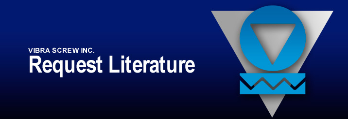 Vibra Screw - Literature Request